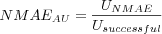 NMAE_{AU} = \frac{U_{NMAE}}{U_{successful}}
