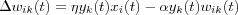 \Delta w_{ik}(t) = \eta y_k(t)x_i(t) - \alpha y_k(t)w_{ik}(t)
